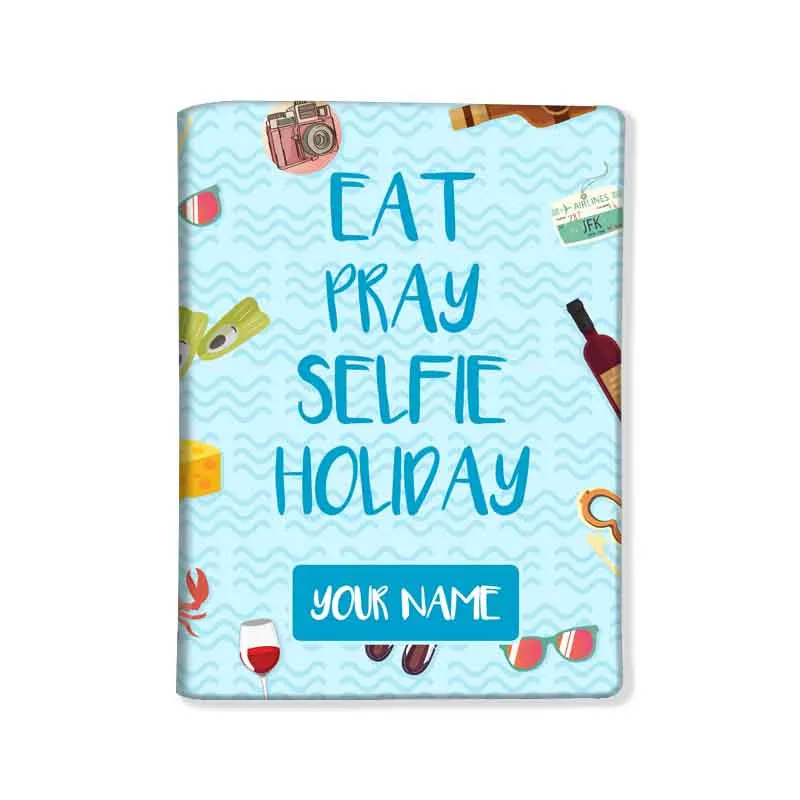 Customized Passport Cover Travel Luggage Tag - Eat Pray Holiday