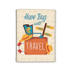 Designer Passport Cover - Have Bag Will Travel