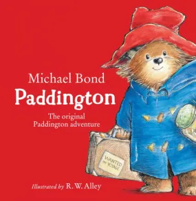 Paddington The Original Adventure by Micheal Bond